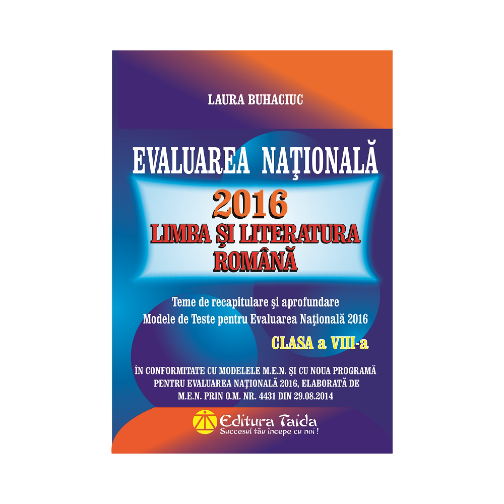 Evaluare nationala 2016 - Limba si literatura romana